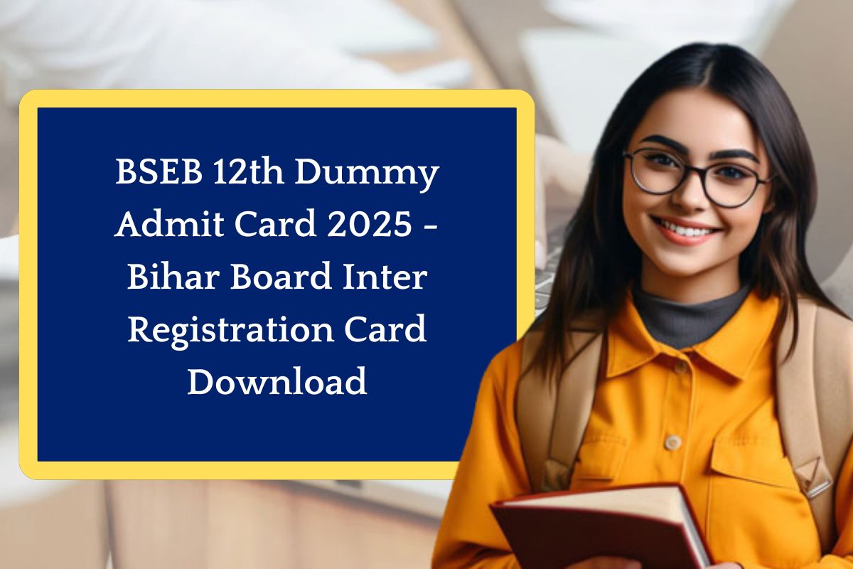 BSEB 12th Dummy Admit Card 2025 - Bihar Board Inter Registration Card Download