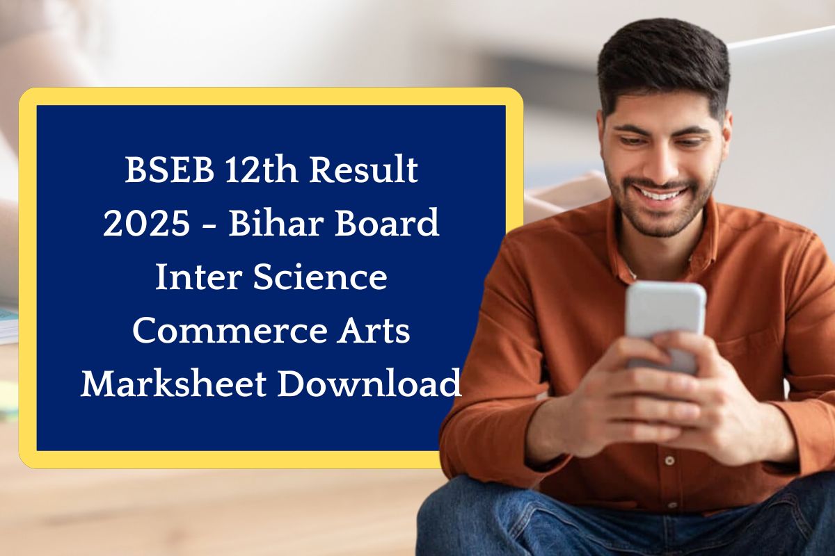 BSEB 12th Result 2025 - Bihar Board Inter Science Commerce Arts Marksheet Download