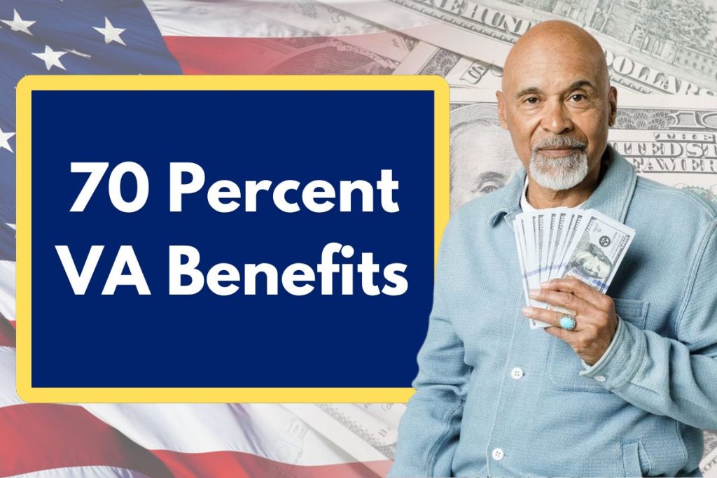 70 Percent VA Benefits - How Can you be eligible to go from 70 to 100 percent in VA Disability?