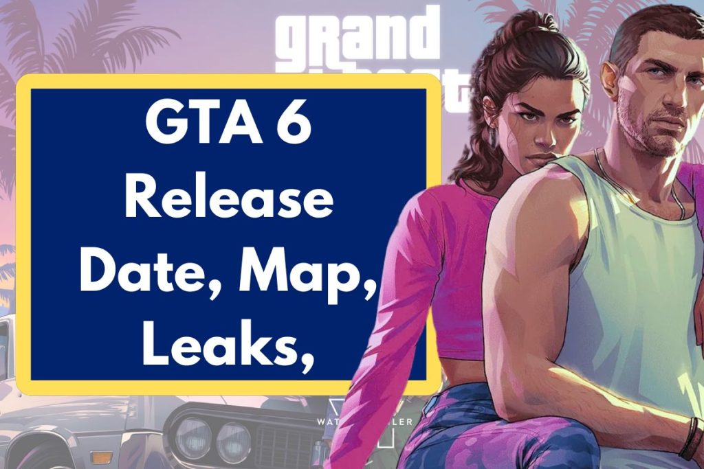 GTA 6 Release Date, Map, Leaks, Rumours and Latest Trailer Drop