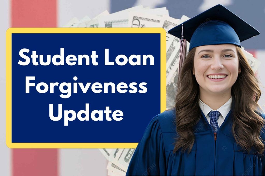 Student Loan Forgiveness Update - Who can you be Eligible for the next Student Loan cut?