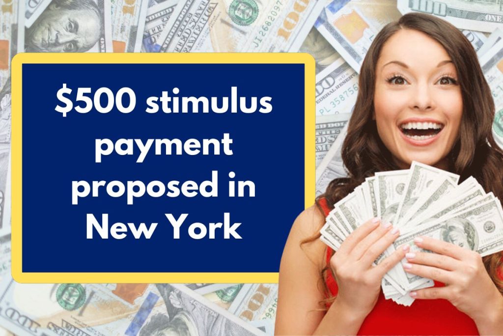 $500 stimulus payment proposed in New York - What do you need to Know?