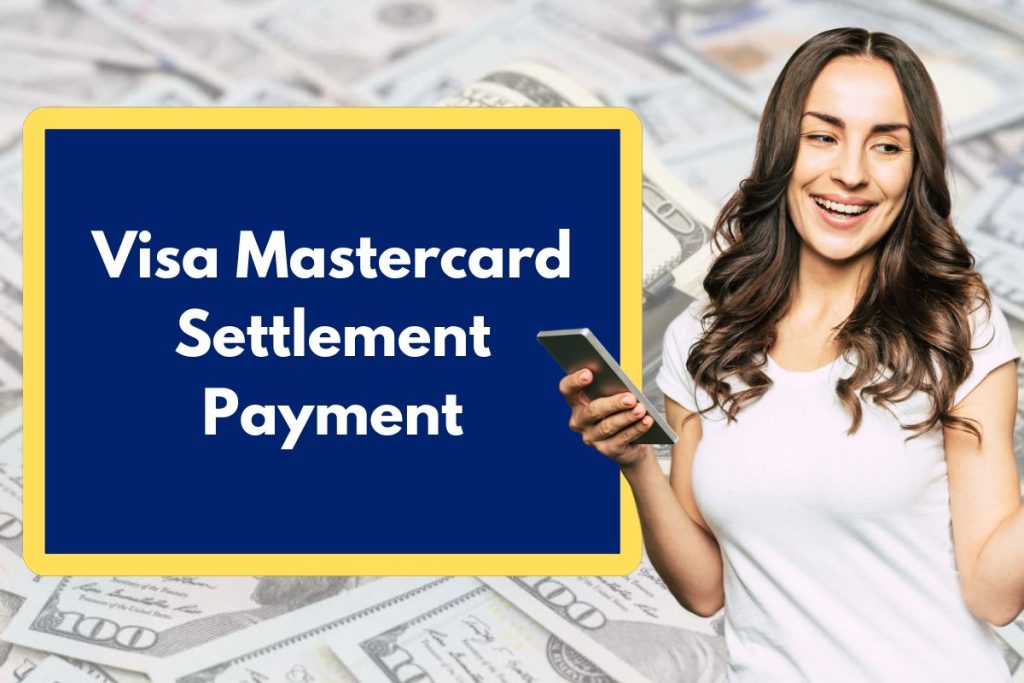 Visa Mastercard Settlement Payment - $197.5M ATM fees class action Lawsuit Eligibility & Deadline